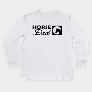 Horse Dad Kids Long Sleeve T-Shirt